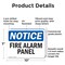 Signmission Fire Alarm Panel OSHA Notice Sign, Plastic, 10in W x 7in L, 2PK OS-2PACK-NS-P-710-L-12535 - alternate 6